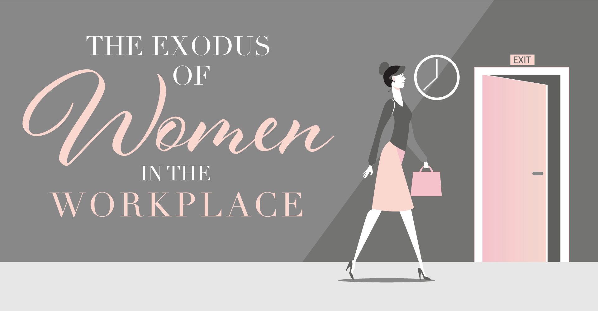 The Exodus of Women in the Workplace